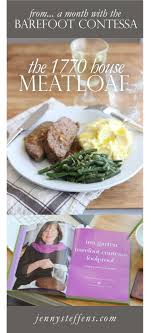 1770 House Meatloaf Green Beans Gremolata The Barefoot Contessa Project Jenny Steffens Hobick Meatloaf recipes meat recipes cooking recipes easy meatloaf mexican meatloaf italian meatloaf. jenny steffens hobick
