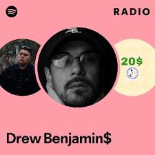 Drew Benjamin$ Radio