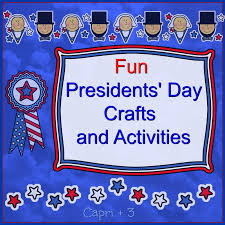 Use the activities listed below or let them inspire you to create your. Fun Presidents Day Crafts And Activities Capri 3