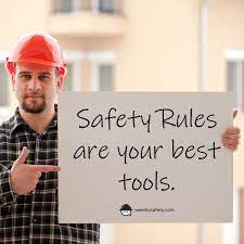 Safety Rules Safety Quotes Safety Slogans Occupational Health And Safety