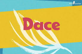 Explore Dace: Meaning, Origin & Popularity