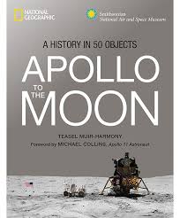 Apollo To The Moon A History In 50 Objects In 2020 Moon Missions Apollo Air And Space Museum