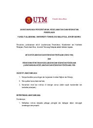 Jawatankuasa keselamatan dan kesihatan berfungsi untuk: Jawatankuasa Persekitaran Keselamatan Dan Kesihatan Pekerjaan Fakulti Alam Bina Universiti Teknologi Malaysia Johor Bahru