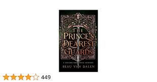 The Princes Dearest Guards