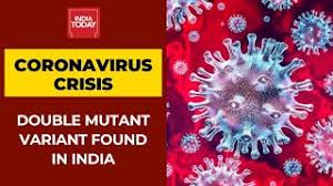 « alerte le variant indien qui va ganged le monde ». New Double Mutant Variant Of Covid 19 Detected In India Health Ministry Youtube