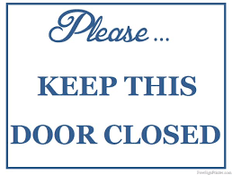 Printable Keep Door Closed Sign Keep Door Closed Sign Closed Signs Printable Signs