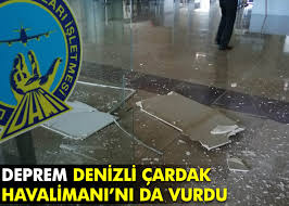 Saat 15.45'te merkezüssü denizli acıpayam olan 4,1 büyüklüğünde artçı bir deprem meydana geldi. Deprem Cardak Havalimani Ni Da Vurdu Airturkhaber Com