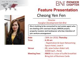 Our company believes in engaging more local talents to the management and operation of the company as a large part of moving forward. Bni Pioneer Ipoh This Week S Feature Presenter Ms Cheong Yen Fen The Director Of Kanglian Development Sdn Bhd The Developer For The Gulf The Eponymous Home Of Nature She Is Looking