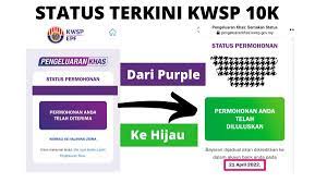 Permohonan Diluluskan Status Purple Bertukar Hijau Semakan Kwsp