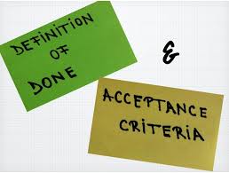 Definition Of Done And Acceptance Criteria By Dan Popescu Via Slideshare Agile Software Development Definitions Acceptance