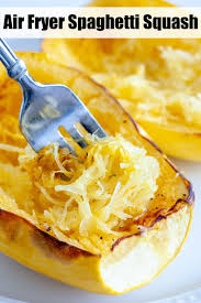 Tips On How To Make Spaghetti Squash In The Air Fryer Cooks Up Fast And Makes A Great Low Carb Dish Love Using This Squa In 2020 Squash Recipes Spaghetti Squash Food