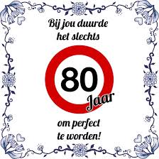 Bol Com Verjaardag Tegeltje Met Spreuk 80 Jaar Bij Jou Duurde Het Slechts 80 Jaar Om Perfect