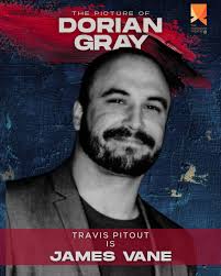 🎭 MEET THE CAST: THE PICTURE OF DORIAN GRAY 🎭 Meet our very own JAMES  VANE, Travis Pitout! Travis and his equally talented and awesome family  have been an integral part of
