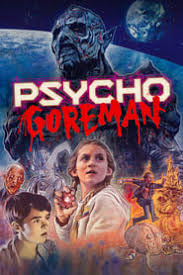 Psycho goreman is a movie starring matthew ninaber, kristen macculloch, and rick amsbury. Ue26vjhwzz7 9m