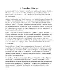 Il concordato sancì la regola in materie di investiture del clero mettendo un punto alla lotta per le investiture che fu iniziata da gregorio vii ed enrico iv. Il Concordato Di Worms Docsity