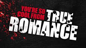 Listen true romance (1993) soundtrack. True Romance You Re So Cool Soundtrack Youtube