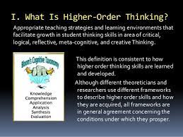 Why higher order thinking leads to effective study. Teaching Higher Order Thinking 21st Century Skills