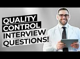 Quality Control Interview Questions Answers Inspector Manager Assessor Interview Questions Youtube