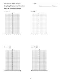 Worksheets are exponential transformations work, 4 1 exponential functions and their graphs, transformations of graphs date period, lesson 3, exponential functions date period. Exponential Functions Collection Lesson Planet