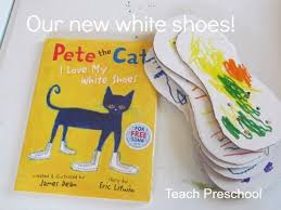 Our New White Shoes Pete The Cat Preschool Books Pete The Cats
