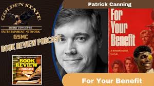 For Your Benefit by Patrick Canning