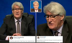 University Challenge Viewers Get Distracted By Host Jeremy Paxman S Lockdown Hair Daily Mail Online