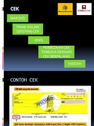 Sebagai contoh didalam cek tersebut bayarlah tunai, atau. Maksud Pihak Dalam Sekeping Cek