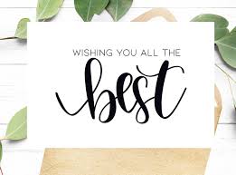 Printable Wishing You All The Best Card New Beginnings New Job Card Retirement Card For Friend Coworker Adve Good Luck Quotes New Job Card New Job Wishes
