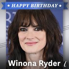 Happy Birthday, Winona Ryder! 🎂