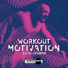 Workout Motivation 2018 140 Bpm From Workout Music Records