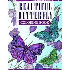 Now you also can print butterfly coloring pages for kids and create your unique butterfly with a help of pencils and markers. Buy Beautiful Butterfly Coloring Book An Adult Coloring Book Featuring Adorable Butterflies With Beautiful Floral Patterns For Relieving Stress Relaxation Paperback October 21 2020 Online In Turkey B08ln5lmv6