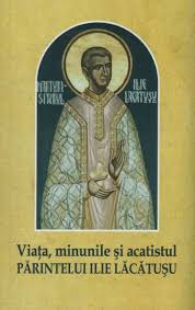 Ilie lacatusu gasiti pe parinteleilielacatusu.ro. Viata Minunile Si Acatistul Parintelui Ilie Lacatusu