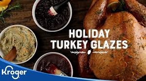 Smoked turkey is one of the most iconic crow pleasing smoking recipes out there. Holiday Turkey Glazes Holiday Creations Kroger Youtube