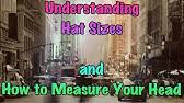 Use your measurement to determine your hat size with our hat size chart below. Hat Sizing How Do I Measure My Hat Size Hatshopping Com Youtube