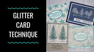 This easy finish is achieved with nothing more than some cheap glossy photo card and an old comb. Glitter Technique For Cards Youtube