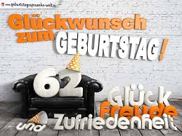 Gluckwunsche Zum 62 Geburtstag Mit 3d Buchstaben Und Sofamotiv Geburtstagsspruche Welt