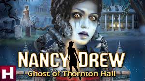 Nancy Drew Games: Ghost of Thornton Hall