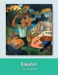 Selecciona tu libro de tercer grado de secundaria. Espanol Tercer Grado Nivel Primaria Ciclo Escolar 2019 2020 Libro De Texto Formato Pdf Des Libros De Tercer Grado Libro De Espanol Tercer Grado