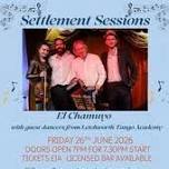 Settlement Sessions: El Chamuyo