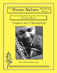 St Louis Blues Arr Oliver Nelson