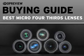 best lenses for micro four thirds digital photography review