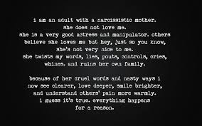 Sooner Or Later The Child Figures Out The Truth On Their Own Narcissistic Mother Daughters Of Narcissistic Mothers Emotional Vampire