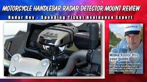 Chances are, you already know the hassle that comes with radar detector mounting. Motorcycle Radar Detector Mount Review By Radar Roy