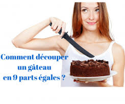 Mantenant tu sait comment faire un gâteau alors partager le. Comment Decouper Un Gateau En 9 Parts Egales