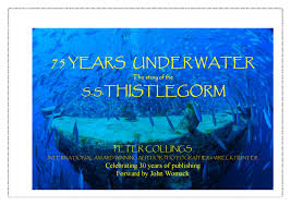 75 Years Underwater The Complete Story Of The Thistlegorm By
