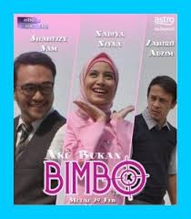Aku bukan bimbo lakonan : Aku Bukan Bimbo Bukan Juga Bambino Aku Tedi