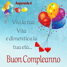 Immagini Buon Compleanno Spettacolari Buon Compleanno Compleanno Auguri Di Buon Compleanno