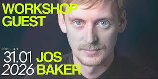 WORKSHOP with JOS BAKER Tickets, Sat, Jan 31, 2026 at 10:00 AM