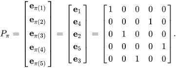 Ada soal nyari determinan dengan cara sarus, kofaktor, eselon baris, obe, dan cara langsung. Permutation Matrix Wikipedia