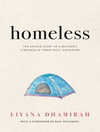 Entrepreneur and author liyana dhamirah is part of a new political party, red dot united, and will be contesting in jurong grc. Read Homeless The Untold Story Of A Mother S Struggle In Crazy Rich Singapore Online By Liyana Dhamirah Books
